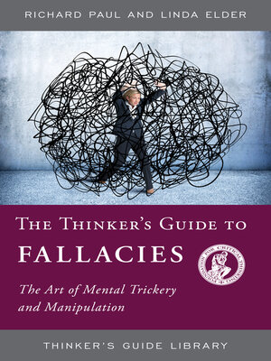 cover image of The Thinker's Guide to Fallacies